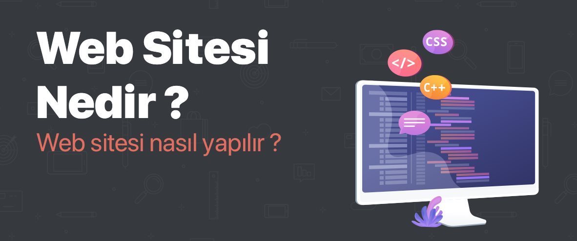 Web Sitesi Nedir? Web Sitesi Nasıl Yapılır?